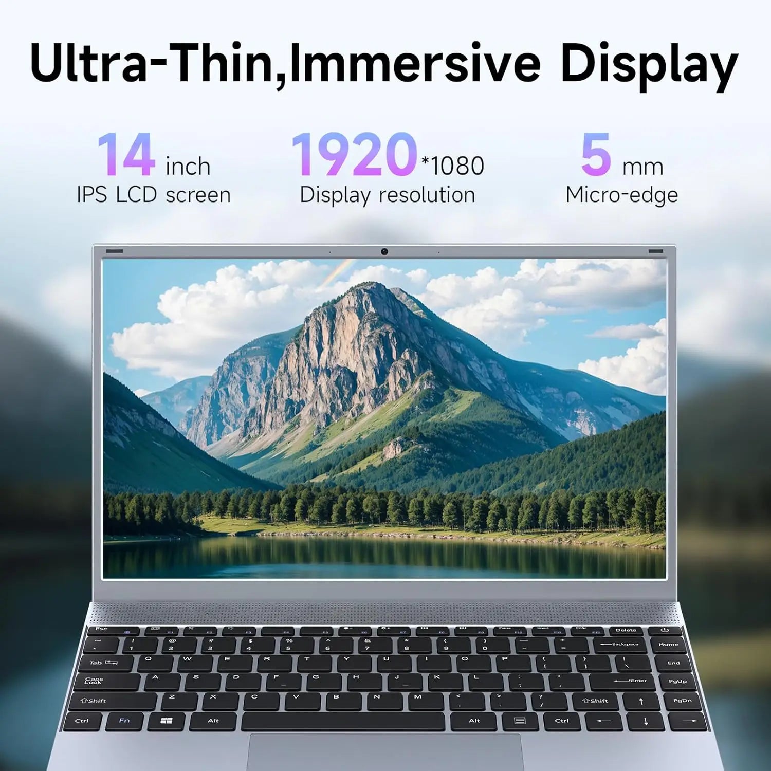 14 inch laptop with ultra-thin immersive display, 1920x1080 resolution, 5mm micro-edge.